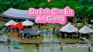 Khu du lịch sinh thái Cồn Én An Giang ở đâu ? Đường đi địa chỉ giá vé Cồn Én