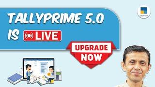 TallyPrime 5.0 is Live Upgrade Now   TallyPrime New Realese