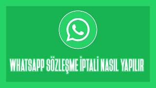 Whatsapp Gizlilik  Sözleşme İptali Nasıl Yapılır ? Whatsapp Sözleşme İptali