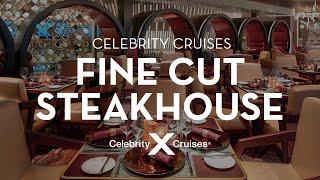 Fine Cut Steakhouse on Celebrity Cruises