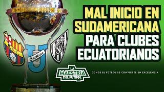  EN VIVO 🟢 MAL INICIO EN SUDAMERICANA PARA CLUBES ECUATORIANOS 🟢