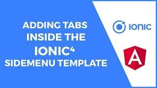 Adding Tabs Inside the Ionic 4 Sidemenu Template