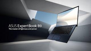 ExpertBook B9 - The master of lightness and power  ASUS