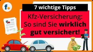 Kfz-Versicherung 7 wichtige Tipps - so sind Sie wirklich gut versichert