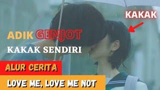 Adik Kakak Saling Jatuh Cinta - Alur Cerita Film Love Me Love Me Not Omoi Omoware Furi Furare