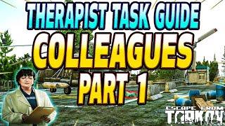 Colleagues Part 1 - Therapist Task Guide - Escape From Tarkov