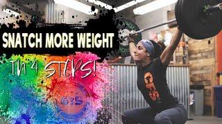 How To Snatch More Weight With 4 Steps