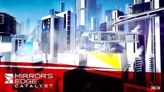 Mirrors Edge Catalyst - Downtown DashTime Trial Theme 48 Minute Loop