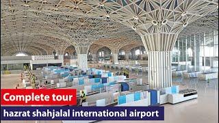 Tour of Dhaka Hazrat Shahjalal International Airport - Top Airports