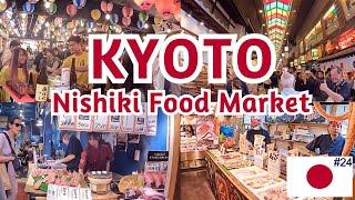 Du Lịch Nhật Bản Kyoto Khám Phá Chợ Ẩm Thực & Mua Sắm 400 tuổi  Nishiki Food Market