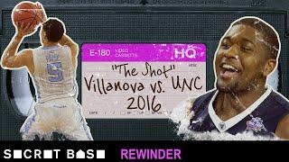 The Villanova vs North Carolina buzzer-beater for the National Championship deserves a deep rewind