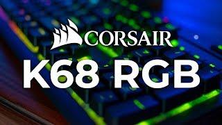 RGB EN WATERBESTENDIG TOETSENBORD - Corsair K68 RGB - Review - TechTime