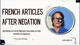 French Articles After Negation - 5 Simple Rules To Follow