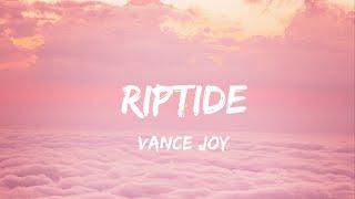 riptide-Vance joy Lyrics