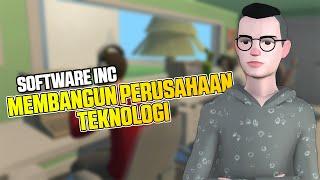 MEMBANGUN PERUSAHAAN TEKNOLOGI DARI 0  - Software Inc. Indonesia #1