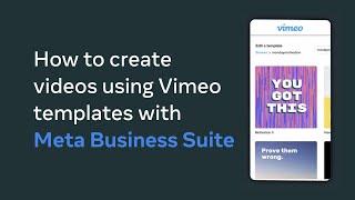 How to create videos with Vimeo templates in Meta Business Suite