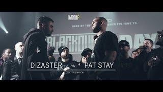 KOTD - Rap Battle - Pat Stay vs Dizaster Title Match  #Blackout4