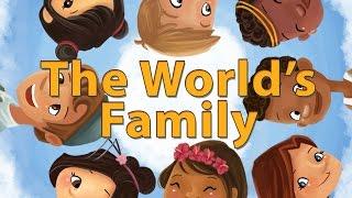 The Worlds Family An Embracing Culture Story kids childrens podcast