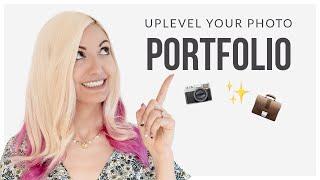 5 PRO Tips to Uplevel Your Photography Portfolio