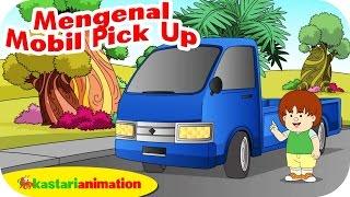 Mengenal Mobil Pick Up bersama ella ello  Kastari Animation Official