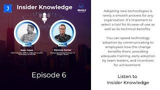Episode 6 of Insider Knowledge with Sam Yates Chief Solutions Officer at Jellyfish