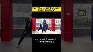 Muay Thai Street Defense #kungfu #jetli #shaolin #captain #ipman #tomcruise #steve #chinese