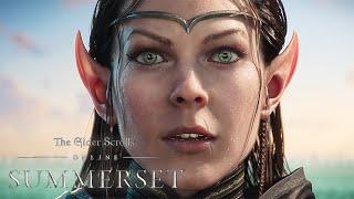 The Elder Scrolls Online Summerset - Cinematic Trailer