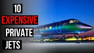 Top 10 Most Expensive Private Jets in the World