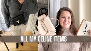 MY ENTIRE CELINE COLLECTION