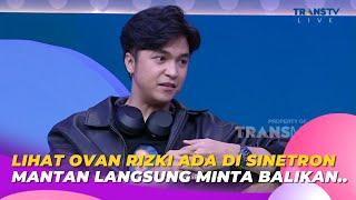 Mantan Minta Balikan Setelah Lihat OVAN RIZKI Di Sinetron  BROWNIS 2523 P1