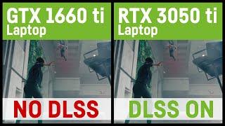 GTX 1660 ti vs. RTX 3050 ti 60W DLSS ON - LaptopNotebook