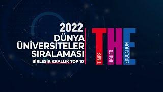 2022 Dünya üniversiteler sıralaması açıklandı. Oxford yine birinci