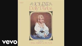 Dolly Parton - Jolene Audio