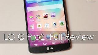 LG G Pro 2 Android Phablet Full Review