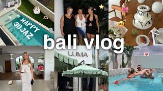 bali for my 30th  villas birthday surprises where we went & ate