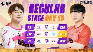 EN RA vs KBG  FPX vs KT.RY  JT vs NOVA - REGULAR STAGE DAY 18 WRL ASIA 2023 BO3