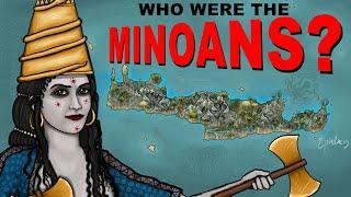 Who were the Minoans? Rise & Fall of the Minoan Civilization