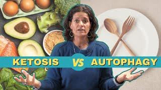 Ketosis vs Autophagy - Whats the Difference?