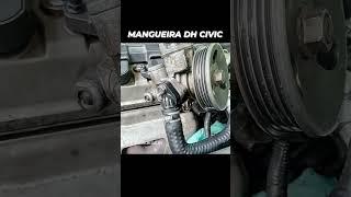 Como Trocar Mangueira Direção Hidráulica Honda Civic - Vazamento Direção Hidráulica Civic - FVM