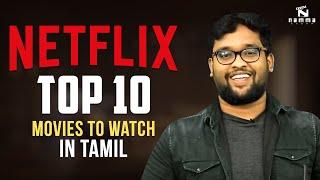 TOP 10 Best Netflix Movies - TAMIL   Watch Now on Netflix  FanBoy