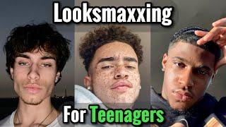 No BS Looksmaxxing Guide for Teenagers  How to Looksmax in High School