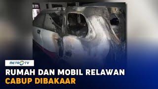 Rumah & Mobil Relawan Cabup Luwu Utara Dibakar