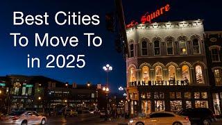 Top 10 Cities EVERYONE is MOVING TO in America in 2025