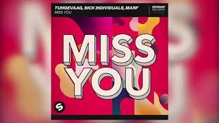 Tungevaag Sick Individuals Marf - Miss You