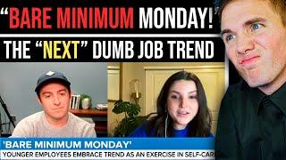 Why Bare Minimum Mondays is the Unfortunate Job Trend Nobody Gets Right