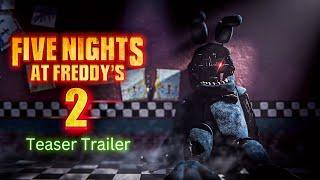 FNaF 2 Movie Game Styled Trailer