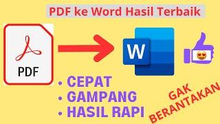 Ini Cara Cepat Ubah File PDF ke WORD convert PDF ke word hasil rapi