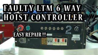 LTM 6 WAY HOIST CONTROLLER REPAIRTESTING