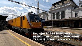 RegioJet R1114 - Bohumin to Brno  a Classic European Loco-hauled Train