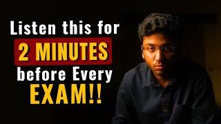 URGENT Listen This For 2 MINUTES Before Every Exam   Must Watch For All Students